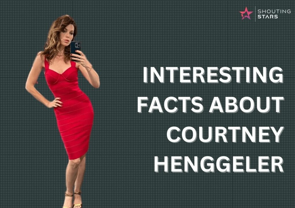 Interesting Facts About Courtney Henggeler